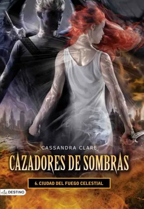 Portada Cazadores de sombras 6.Ciudad del fuego celestial