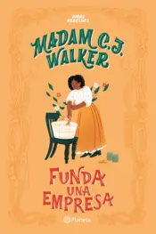 Portada Madam C. J.  Walker funda una empresa