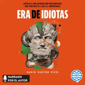 Portada Era de idiotas