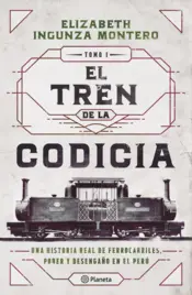 Portada El tren de la codicia
