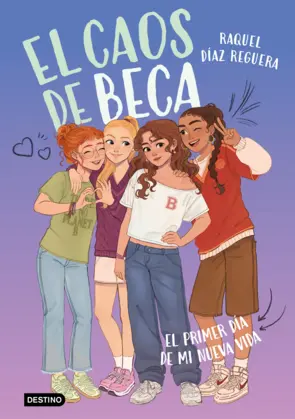 Portada El caos de Beca 1. El primer día de mi nueva vida