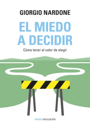 Portada El miedo a decidir