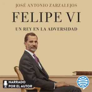 Portada Felipe VI. Un rey en la adversidad