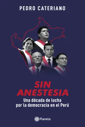 Portada Sin anestesia. Una década de lucha democrática