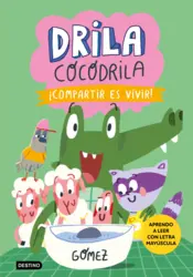 Portada Drila Cocodrila 6. ¡Compartir es vivir!