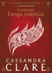 Portada Ciudad del Fuego celestial     (nueva presentación)