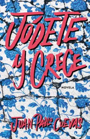 Portada Jódete y crece