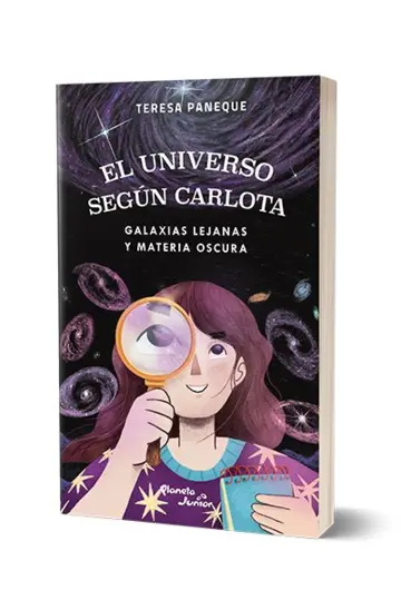 Portada El universo según Carlota 4. Galaxias lejanas y materia oscura