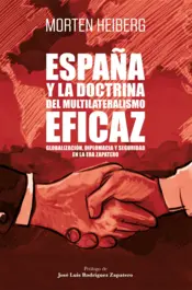 Portada España y la doctrina del multilateralismo eficaz