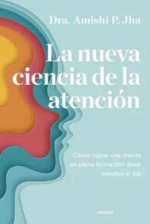 Portada La nueva ciencia de la atención