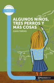 Portada Algunos niños, tres perros y más cosas