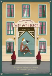 Portada El Gran Hotel Wes Anderson