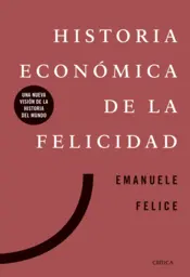 Portada Historia económica de la felicidad