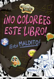 Portada Gravity Falls. ¡No colorees este libro!