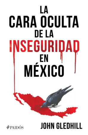 Portada La cara oculta de la inseguridad en México
