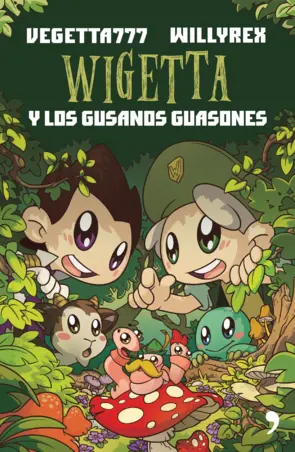 Portada Wigetta y los gusanos guasones