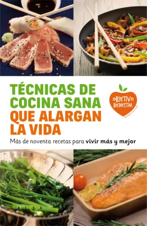 Portada Técnicas de cocina sana que alargan la vida