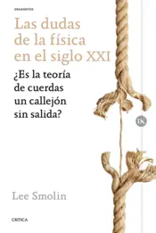 Portada Las dudas de la física en el siglo XXI