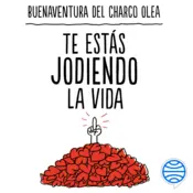 Portada Te estás jodiendo la vida