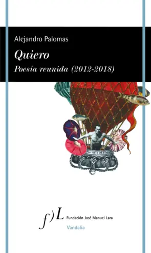 Portada Quiero. Poesía reunida (2012-2018)