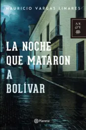 Portada La noche que mataron a Bolívar