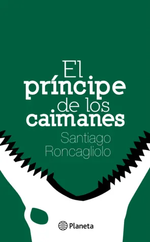 Portada 8. El príncipe de los caimanes