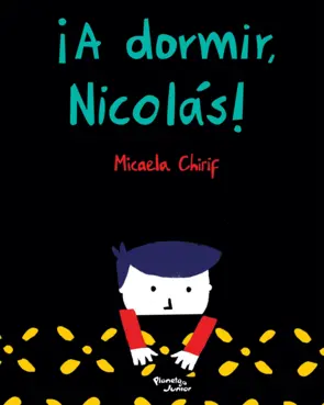 Portada ¡A dormir,Nicolás!