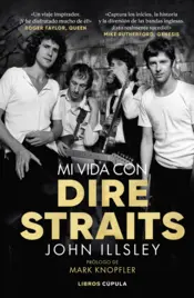 Portada Mi vida con Dire Straits. Edición tapa blanda