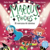 Portada Marcus Pocus 4. El concurso de talentos