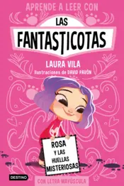 Portada Aprende a leer con Las Fantasticotas 7. Rosa y las huellas misteriosas