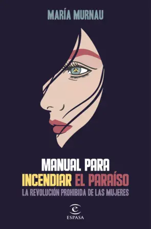Portada Manual para incendiar el paraíso