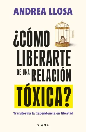 Portada ¿Cómo liberarte de una relación tóxica?