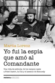 Portada Yo fui la espía que amó al Comandante