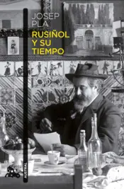 Portada Rusiñol y su tiempo