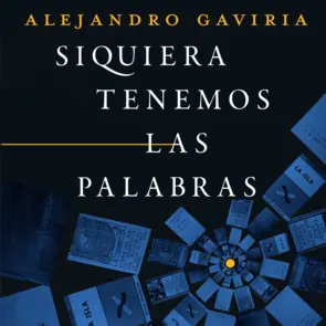 Portada Siquiera tenemos las palabras