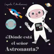 Portada ¿Dónde está el señor Astronauta?