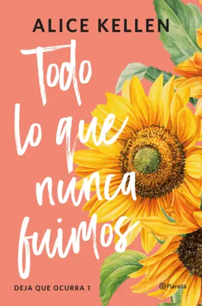 Portada Todo lo que nunca fuimos