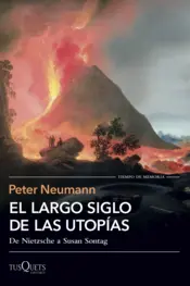 Portada El largo siglo de las utopías