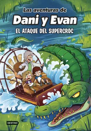 Portada Las aventuras de Dani y Evan 11. El ataque del supercroc