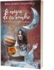 Miniatura portada 3d La magia de tu nombre. Nueva edición aumentada y actualizada