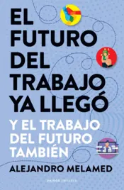 Portada El futuro del trabajo ya llegó