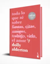 Portada Todo lo que sé sobre el amor. Edición especial con cantos tintados