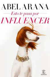 Portada Esto te pasa por influencer