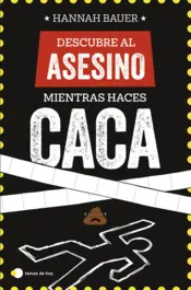 Portada Descubre al asesino mientras haces caca