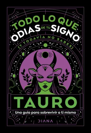 Portada Tauro: Todo lo que odias de tu signo y todavía no sabes