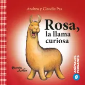 Portada Animales peruanos 8. Rosa, la llama curiosa