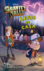 Portada Gravity Falls. Lejos de casa