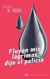 Portada Fluyen mis lágrimas dijo el policía