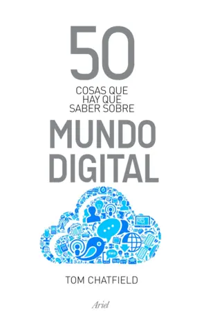 Portada 50 cosas que hay que saber sobre mundo digital