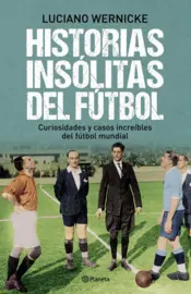 Portada Historias insólitas del fútbol